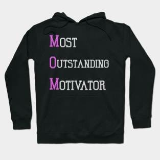 Mom | Most Outstanding Motivator Hoodie